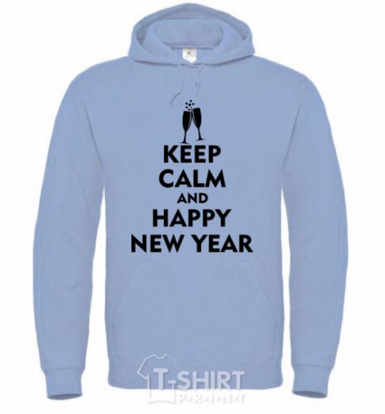 Men`s hoodie Keep calm and happy New Year glasses sky-blue фото