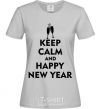 Women's T-shirt Keep calm and happy New Year glasses grey фото