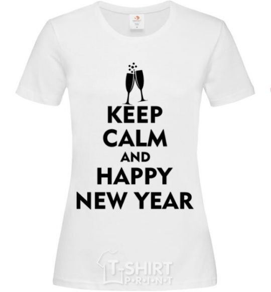 Women's T-shirt Keep calm and happy New Year glasses White фото