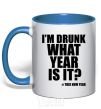 Mug with a colored handle I am drunk, what year is it? #it's New Year royal-blue фото