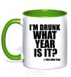 Mug with a colored handle I am drunk, what year is it? #it's New Year kelly-green фото