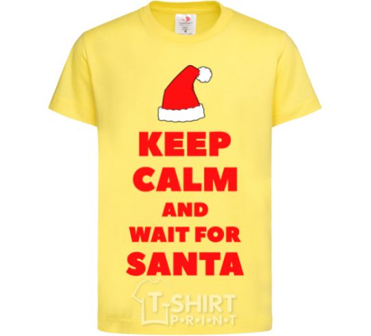 Kids T-shirt Keep calm and wait for Santa cornsilk фото