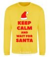 Sweatshirt Keep calm and wait for Santa yellow фото