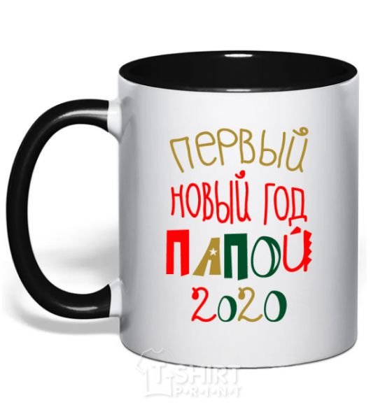 Mug with a colored handle Inscription First New Year's Eve by Daddy 2020 black фото