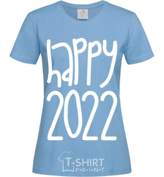 Women's T-shirt Happy 2020 sky-blue фото