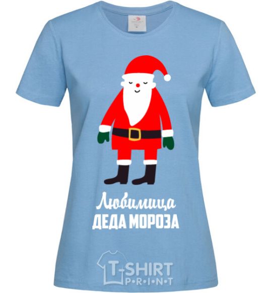 Women's T-shirt Santa's favorite sky-blue фото