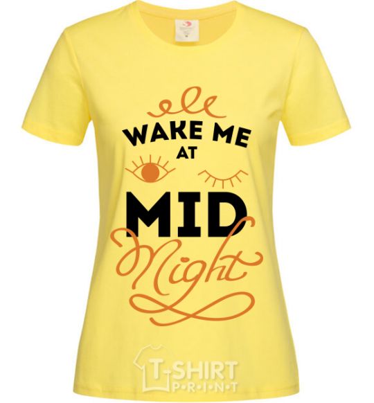 Женская футболка Wake me at the midnight Лимонный фото