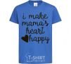 Kids T-shirt I make mamas heart happy royal-blue фото