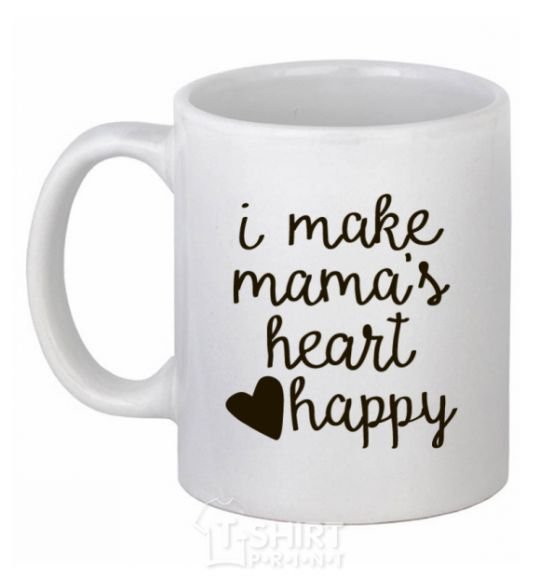 Ceramic mug I make mamas heart happy White фото