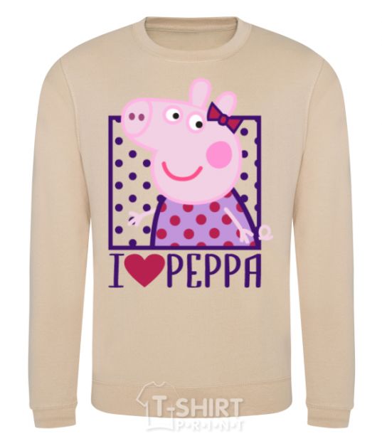 Sweatshirt I love Peppa sand фото