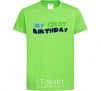 Kids T-shirt My first birthday orchid-green фото