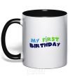 Mug with a colored handle My first birthday black фото