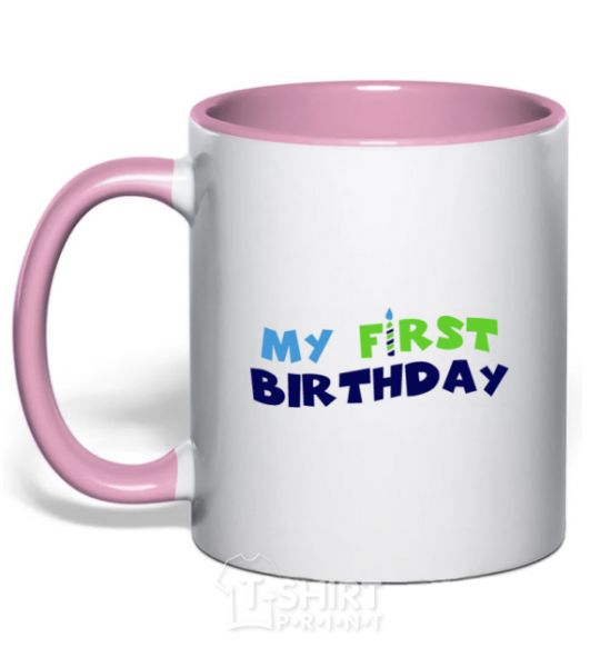 Mug with a colored handle My first birthday light-pink фото