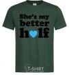 Men's T-Shirt She is my better half bottle-green фото