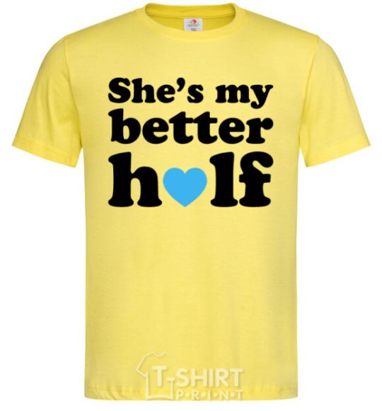 Men's T-Shirt She is my better half cornsilk фото