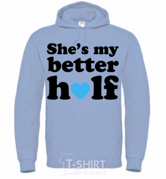 Men`s hoodie She is my better half sky-blue фото