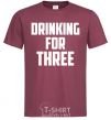 Мужская футболка Drinking for three Бордовый фото