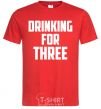 Men's T-Shirt Drinking for three red фото