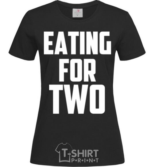 Women's T-shirt Eating for two black фото