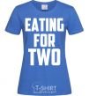 Женская футболка Eating for two Ярко-синий фото