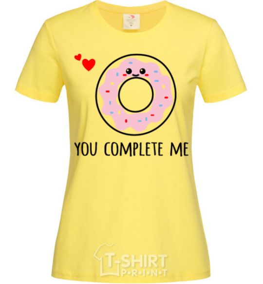 Women's T-shirt You complete me donut cornsilk фото