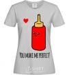 Women's T-shirt You make me perfect ketchup grey фото