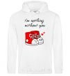 Men`s hoodie I am nothing without you he White фото