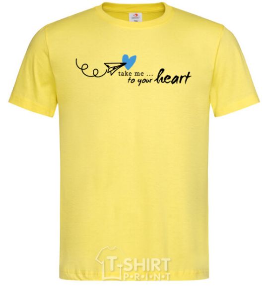 Men's T-Shirt Take me to your heart cornsilk фото