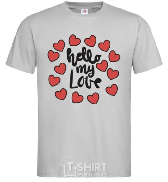 Men's T-Shirt Hello my love grey фото