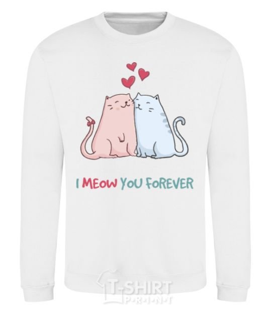 Sweatshirt I meow you forever White фото