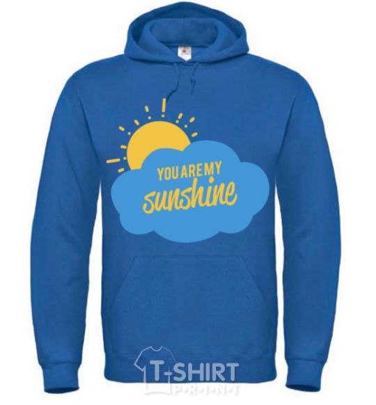 Men`s hoodie You are my sunshine version 2 royal фото