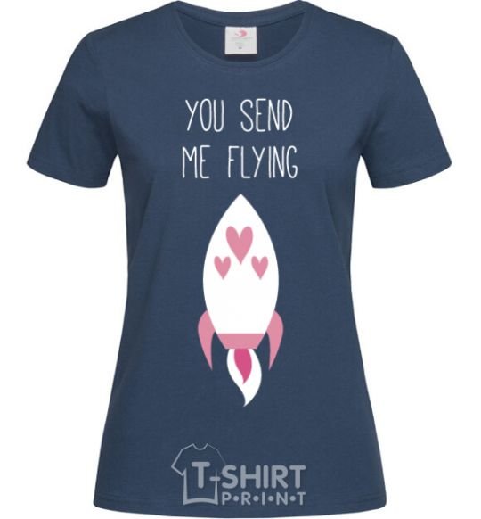 Женская футболка You send me flying Темно-синий фото