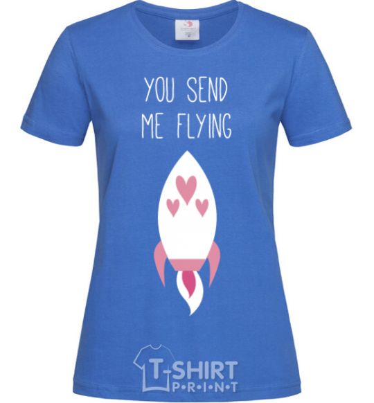 Женская футболка You send me flying Ярко-синий фото