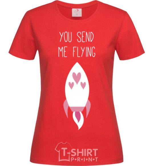 Женская футболка You send me flying Красный фото