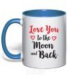 Чашка с цветной ручкой Love you to the moon and back Ярко-синий фото