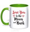 Mug with a colored handle Love you to the moon and back kelly-green фото
