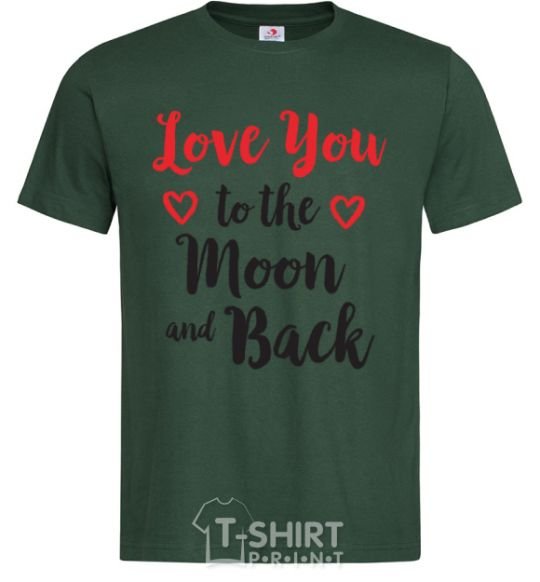 Men's T-Shirt Love you to the moon and back bottle-green фото