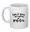 Ceramic mug You are my definition of perfection White фото