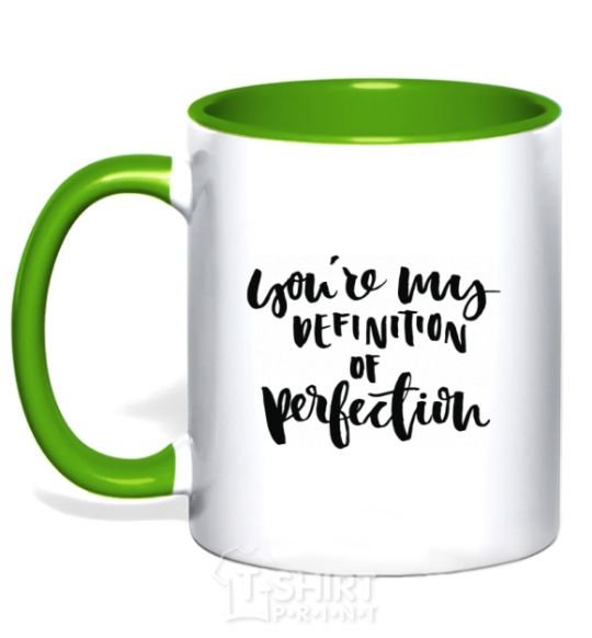 Mug with a colored handle You are my definition of perfection kelly-green фото