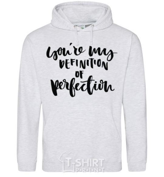 Men`s hoodie You are my definition of perfection sport-grey фото