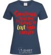 Women's T-shirt Something tells me i am going to love you forever navy-blue фото