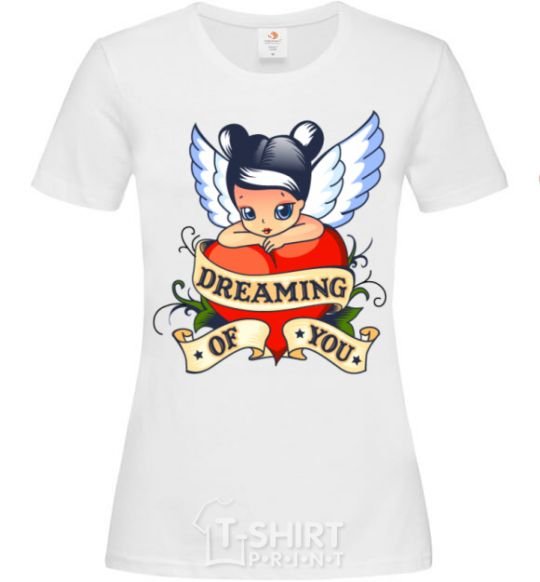 Women's T-shirt Dreaming about you White фото