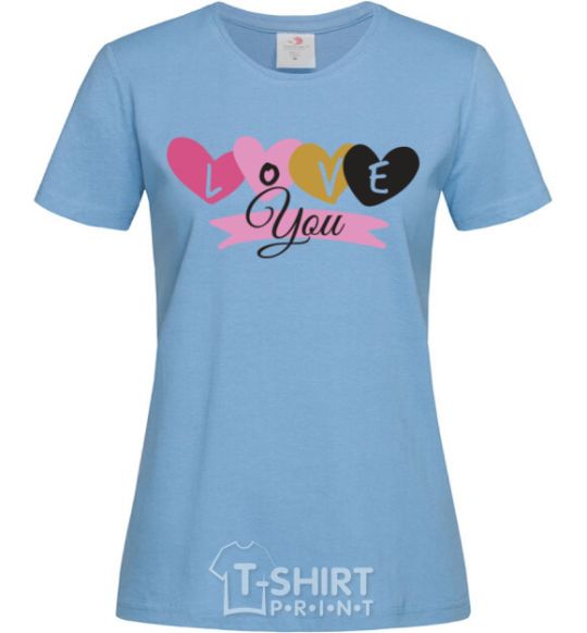 Women's T-shirt Love you inscription sky-blue фото