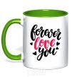 Mug with a colored handle Forever love you kelly-green фото