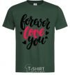 Men's T-Shirt Forever love you bottle-green фото