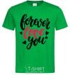 Мужская футболка Forever love you Зеленый фото