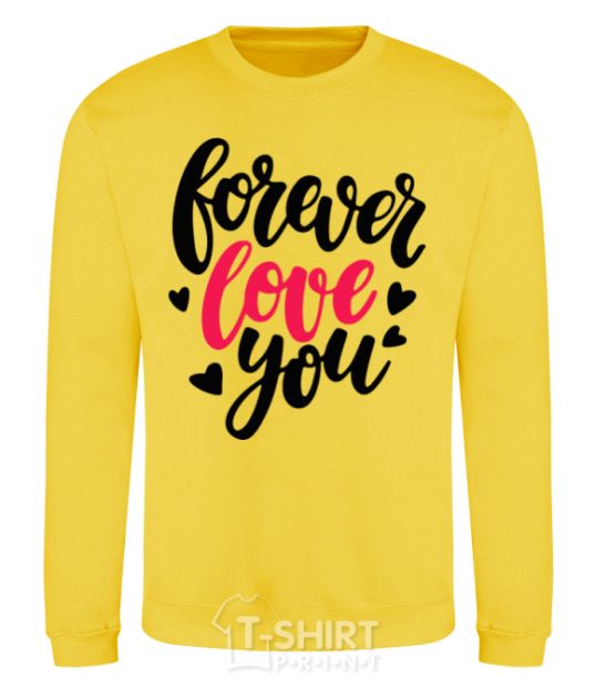 Sweatshirt Forever love you yellow фото