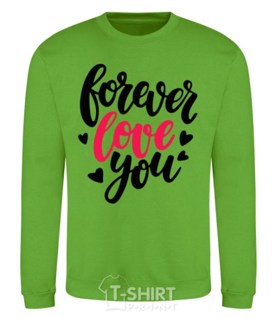 Sweatshirt Forever love you orchid-green фото