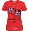 Women's T-shirt We make a great pair she red фото