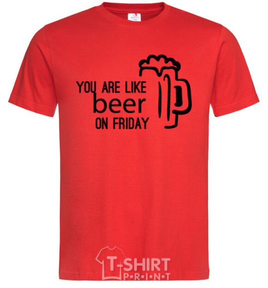 Men's T-Shirt You are like beer on friday red фото